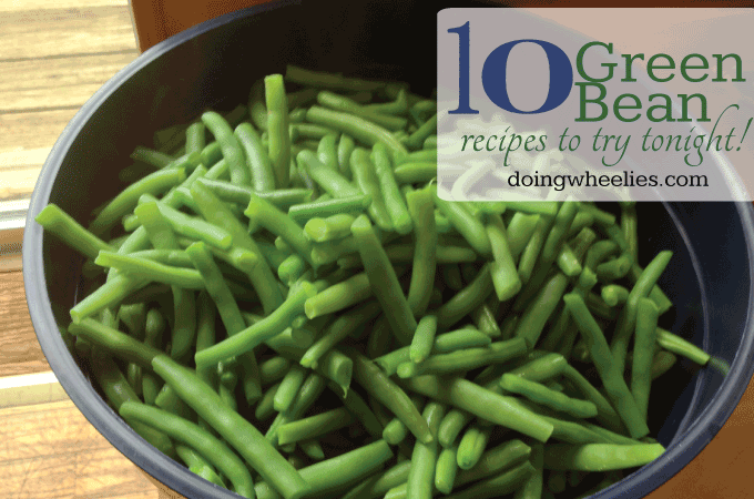 10 Green Bean Recipes to Try Tonight